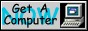 Get A Computer