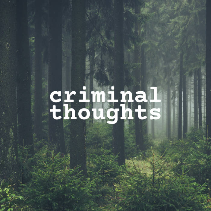 Criminal Thoughts